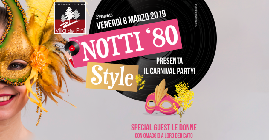 NOTTI ’80 Style CARNIVAL PARTY
